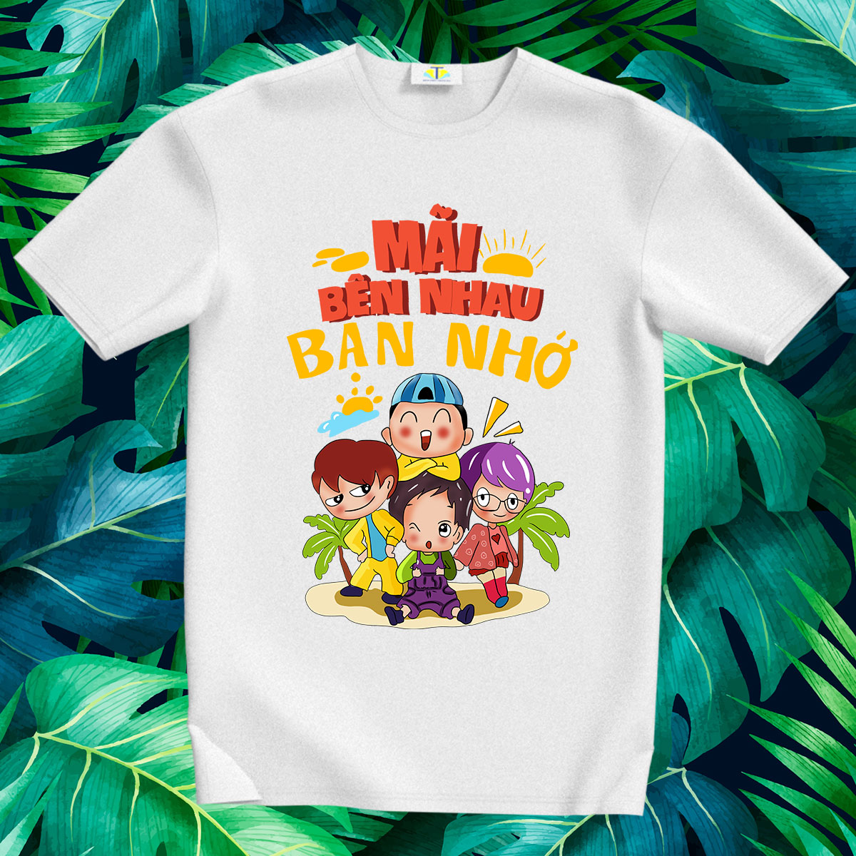 Ao thun nhóm du lịch đẹp 2020 - mãi bên nhau bạn nhé