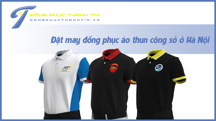 Tôi muốn đặt may đồng phục áo thun công sở đẹp tại Hà Nội